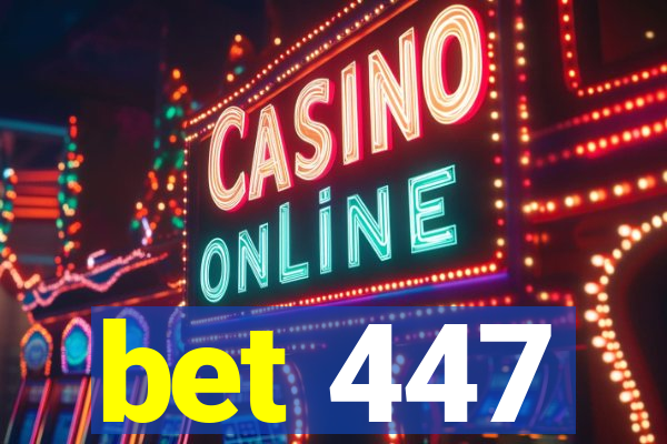 bet 447